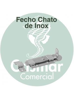 Fecho Chato de Inox