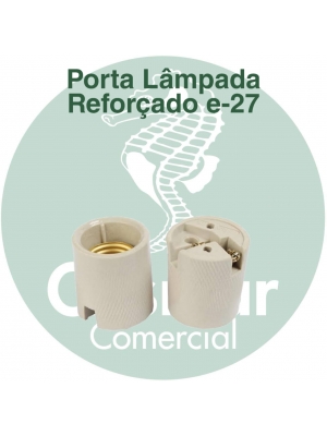 Porta Lâmpada Reforçado