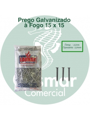 Prego Galvanizado à Fogo 15 x 15